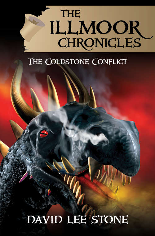 The Coldstone Conflict: The Coldstone Conflict Ebook (The Illmoor Chronicles #6)