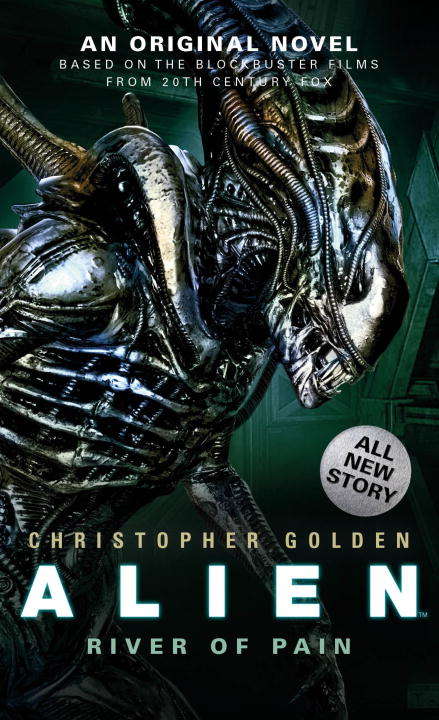 Book cover of Alien: River of Pain (Novel #3)