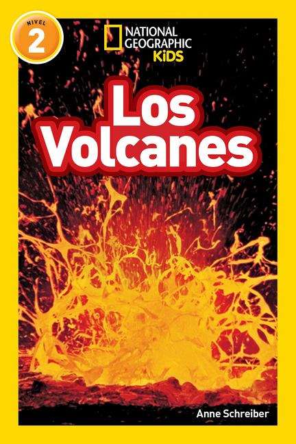Los Volcanes (National Geographic Readers #2)