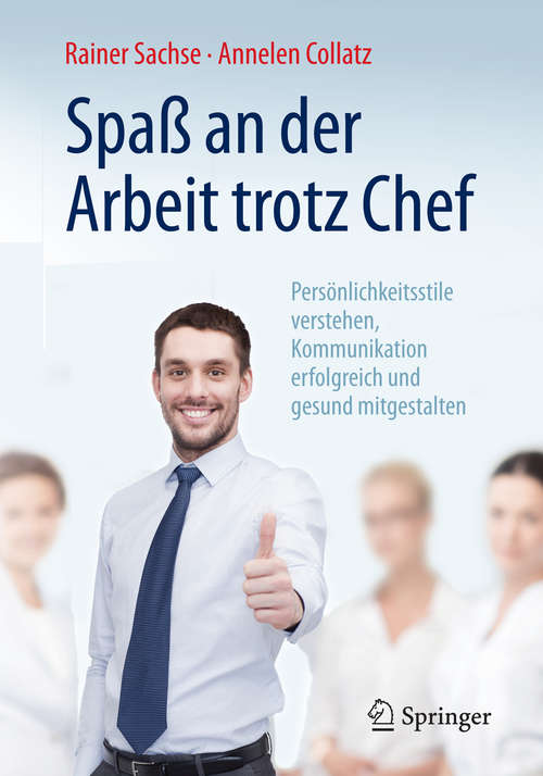 Book cover of Spaß an der Arbeit trotz Chef