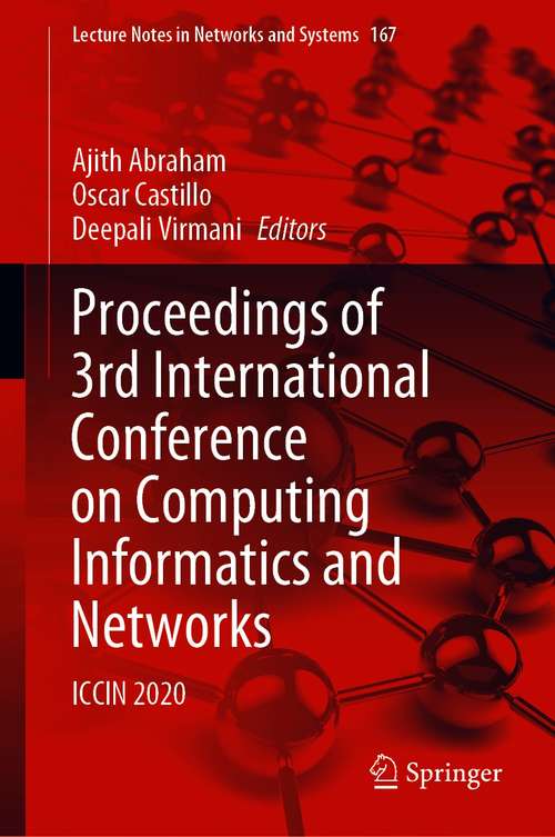 Proceedings of 3rd International Conference on Computing Informatics and Networks: ICCIN 2020 (Lecture Notes in Networks and Systems #167)