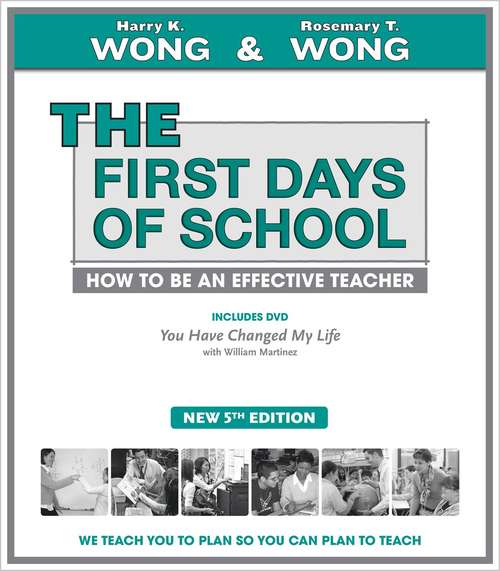 The First Days of School: How to Be an Effective Teacher
