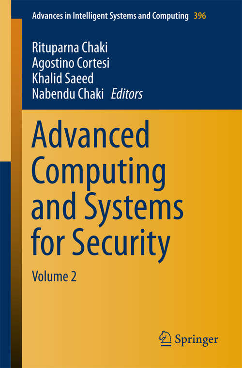 Advanced Computing and Systems for Security: Volume 2 (Advances in Intelligent Systems and Computing #396)