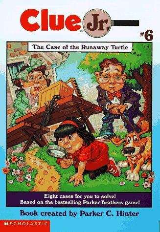 The Case of the Runaway Turtle (Clue Jr. #6)
