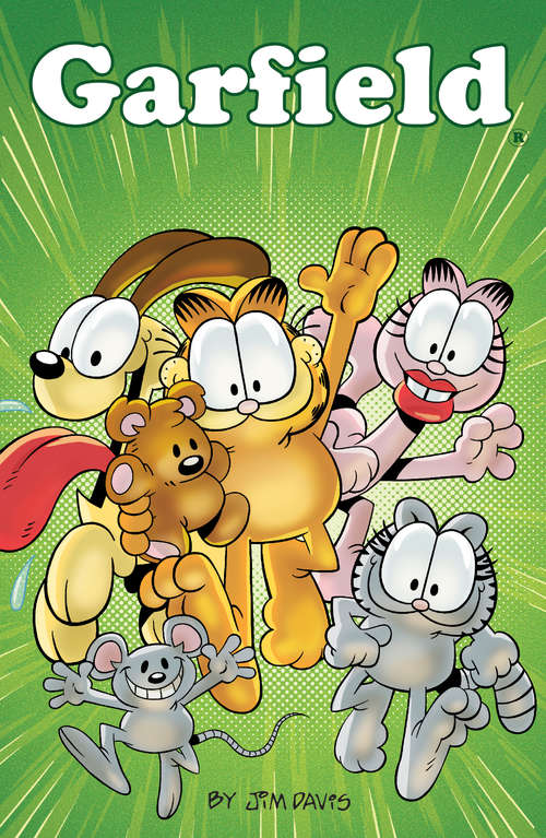 Garfield Vol. 1: Garfield At Large; Garfield Gains Weight; Garfield Bigger Than Life (Klaus #1)