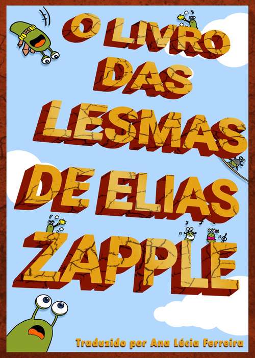 Book cover of O Livro das Lesmas de Elias Zapple