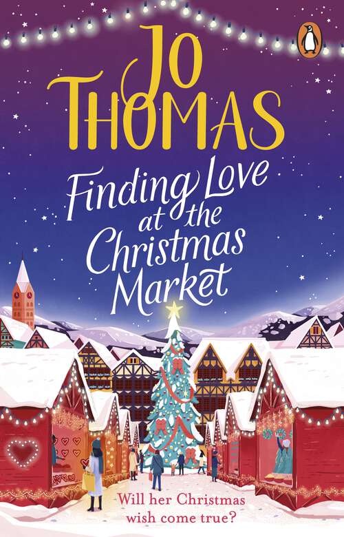 Book cover of Finding Love at the Christmas Market: Curl up with 2020’s most magical Christmas story
