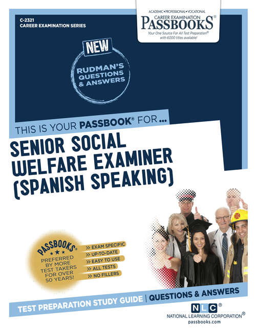Book cover of Senior Social Welfare Examiner (Spanish Speaking): Passbooks Study Guide (Career Examination Series)