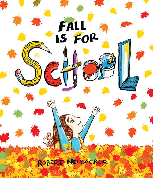 Book cover of Fall is for School