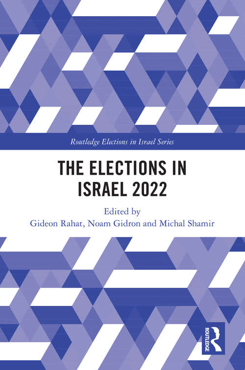 Book cover of The Elections in Israel 2022 (1) (Elections of Israel)