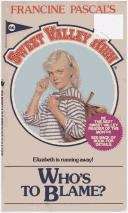 Book cover of Who's to Blame? (Sweet Valley High #66)