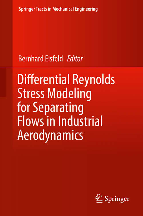Book cover of Differential Reynolds Stress Modeling for Separating Flows in Industrial Aerodynamics