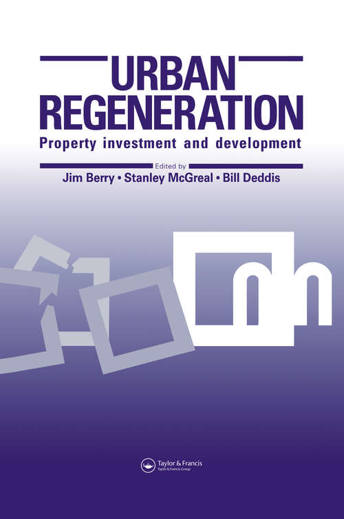 Urban Regeneration: Property Investment and Development