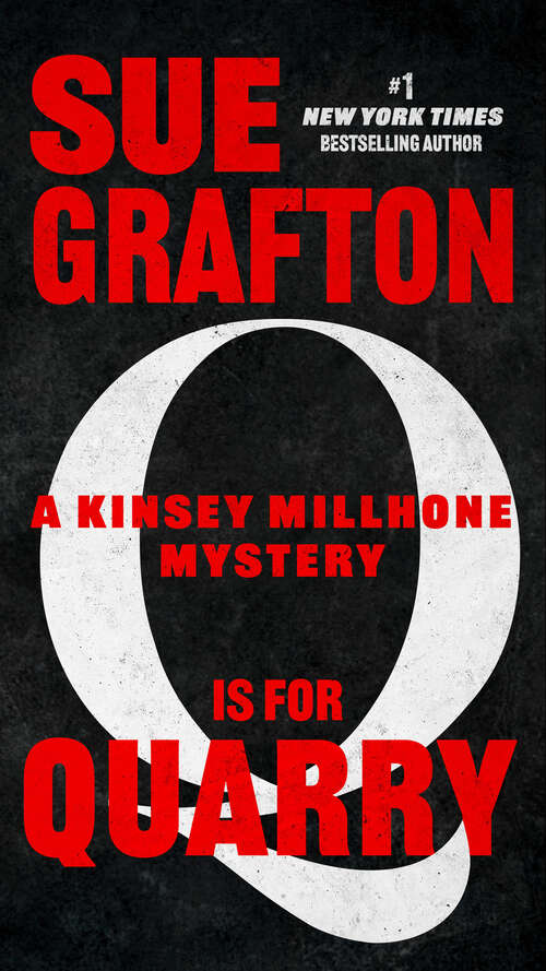 Book cover of Q Is For Quarry: A Kinsey Millhone Novel