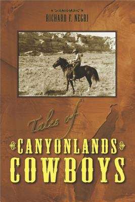 Book cover of Tales of Canyonlands Cowboys