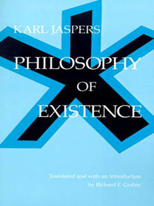 Book cover of Philosophy of Existence