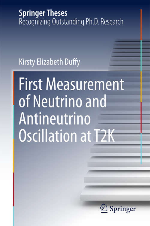 Book cover of First Measurement of Neutrino and Antineutrino Oscillation at T2K