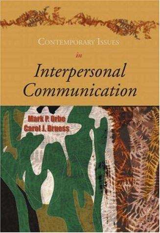 Contemporary Issues In Interpersonal Communication