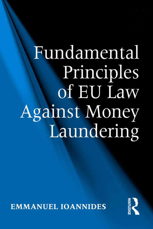 Book cover of Fundamental Principles of EU Law Against Money Laundering