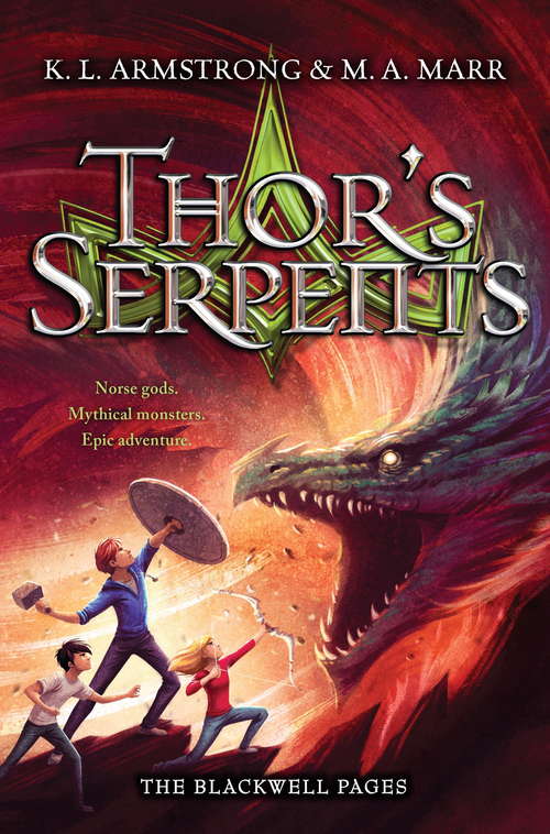 Thor's Serpents: Book 3 (Blackwell Pages #3)
