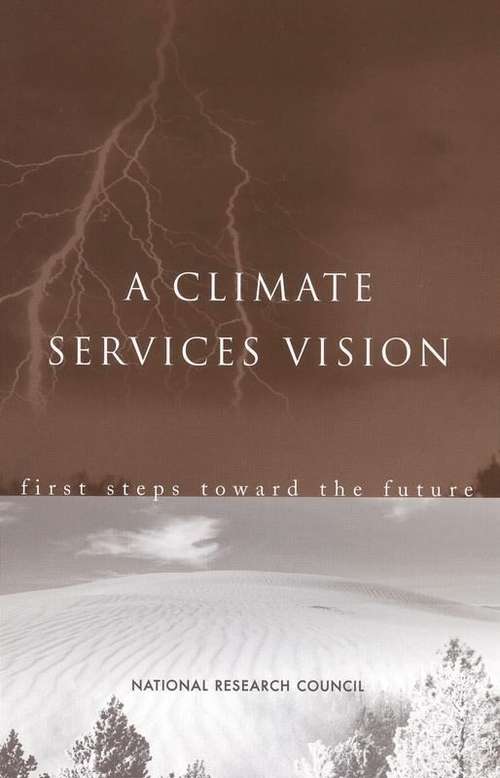 A CLIMATE SERVICES VISION: first steps toward the future