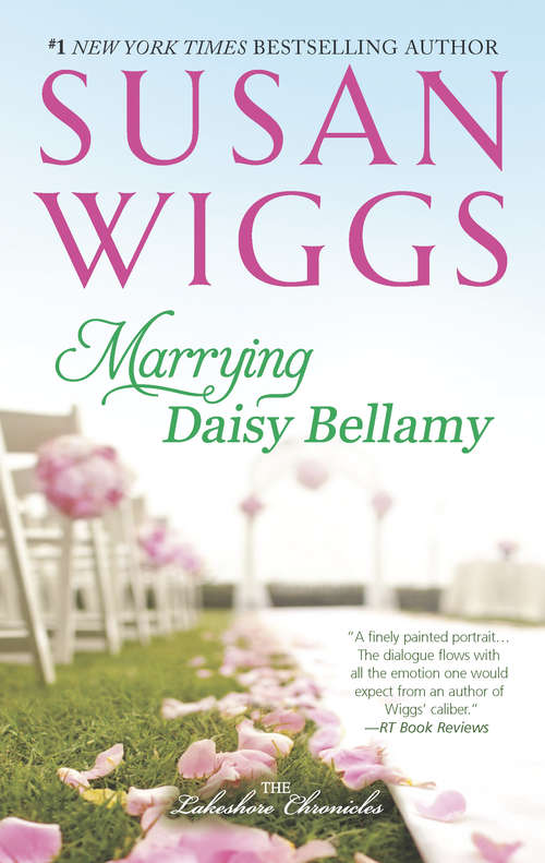 Marrying Daisy Bellamy (Lakeshore Chronicles #8)