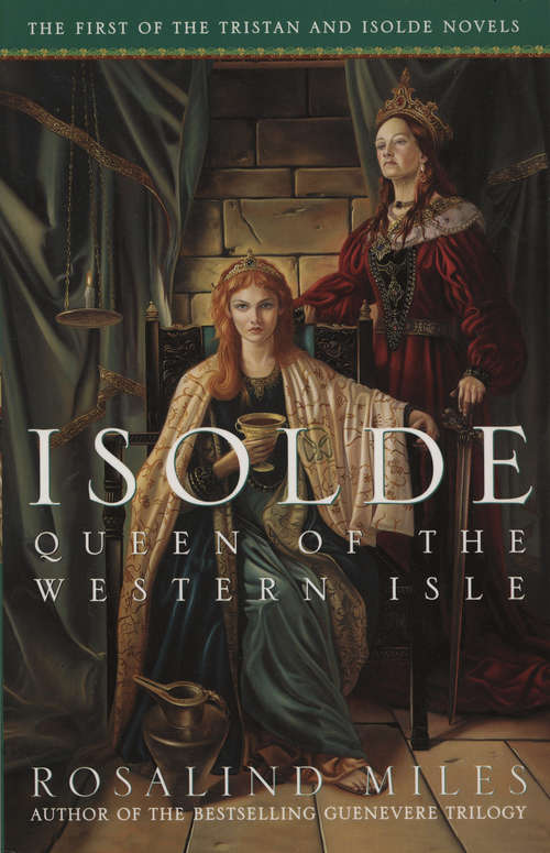 Book cover of Isolde, Queen of the Western Isle (Tristan and Isolde #1)