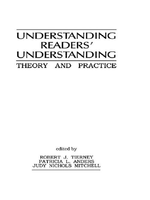Understanding Readers' Understanding: Theory To Practice