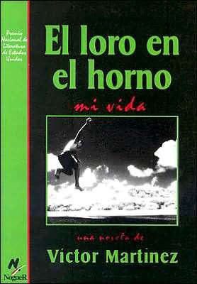 Book cover of El Loro en el Horno: Mi Vida