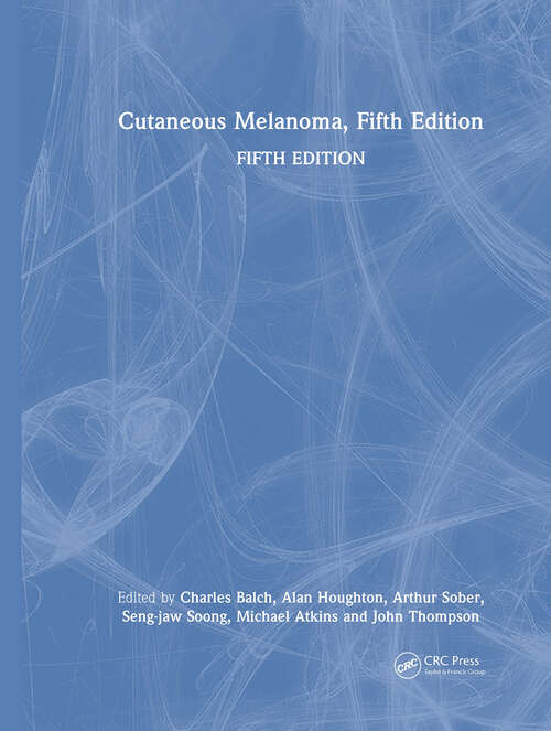 Book cover of Cutaneous Melanoma, Fifth Edition