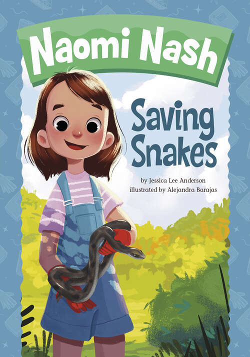 Saving Snakes (Naomi Nash Ser.)