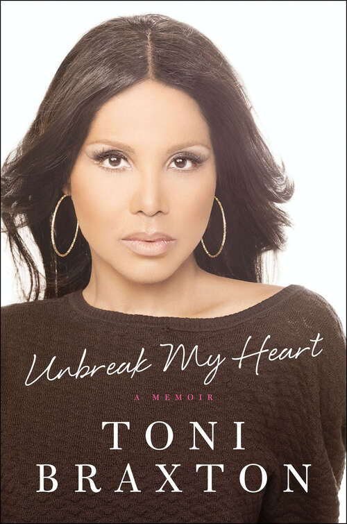 Book cover of Unbreak My Heart