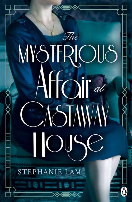 Book cover of The Mysterious Affair at Castaway House: The stunning debut for fans of Agatha Christie