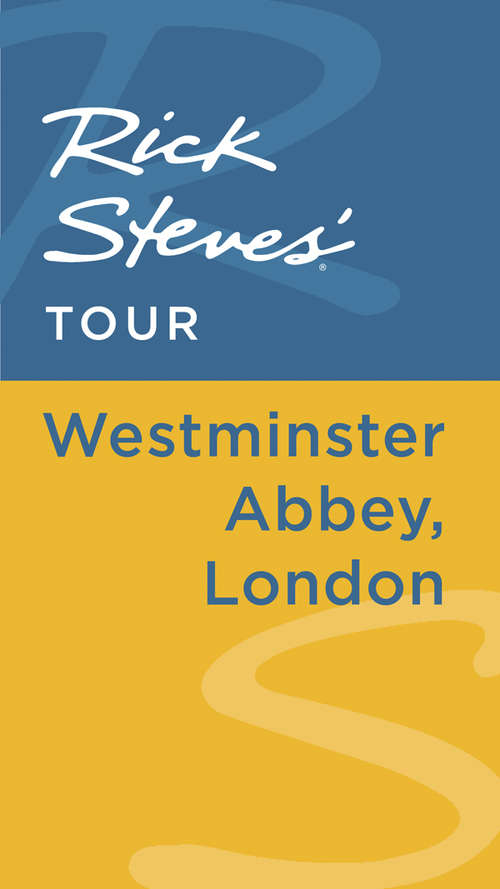 Book cover of Rick Steves' Tour: Westminster Abbey, London