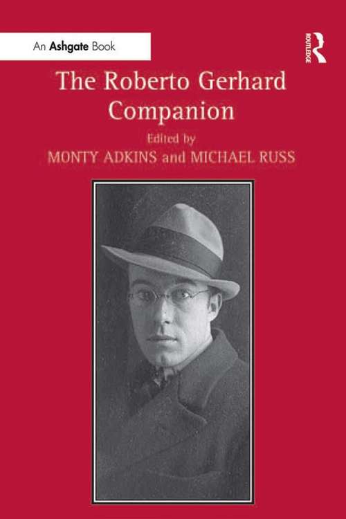 Book cover of The Roberto Gerhard Companion