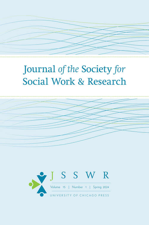 Book cover of Journal of the Society for Social Work and Research, volume 15 number 1 (Spring 2024)