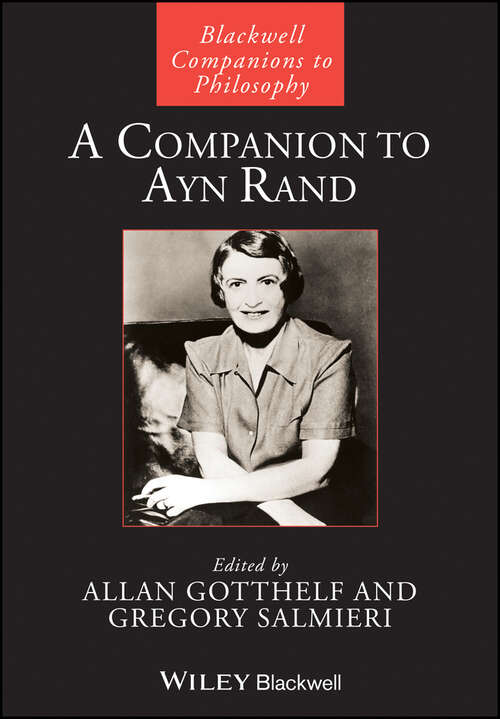 Book cover of A Companion to Ayn Rand (Blackwell Companions to Philosophy)