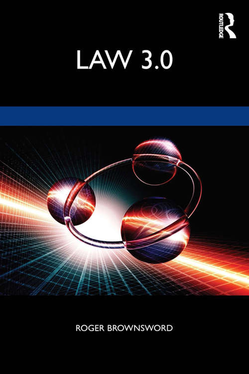 Book cover of Law 3.0: Rules, Regulation, and Technology