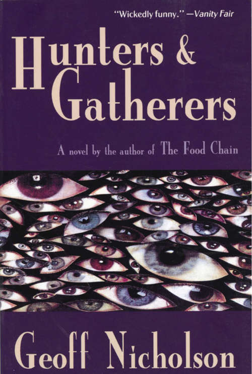Book cover of Hunters and Gatherers: A Novel