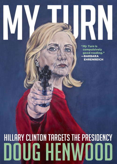Book cover of My Turn: Hillary Clinton Targets the Presidency