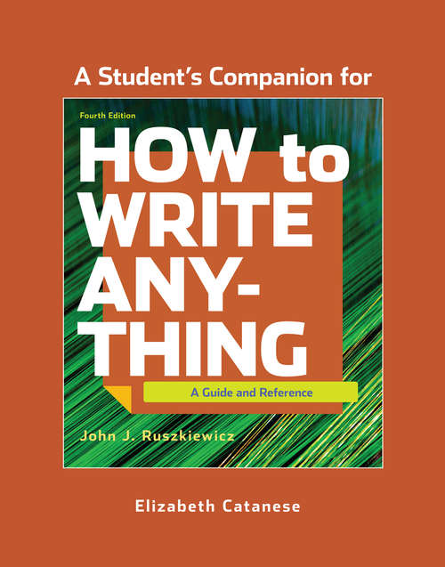 A Student’s Companion for How to Write Anything