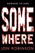 Somewhere (Nowhere #3)