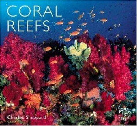 Book cover of Coral Reefs: Ecology, Threats & Conservation
