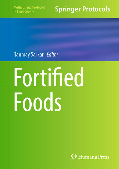 Book cover of Fortified Foods (Methods and Protocols in Food Science)
