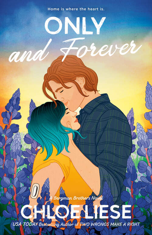 Book cover of Only and Forever (The Bergman Brothers #7)
