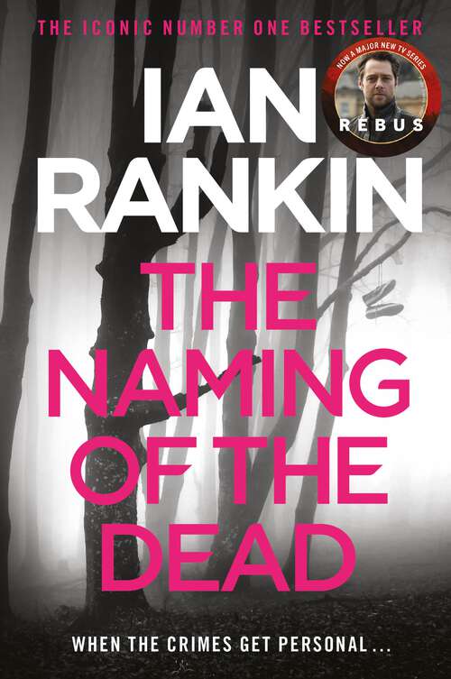Book cover of The Naming Of The Dead (A Rebus Novel)