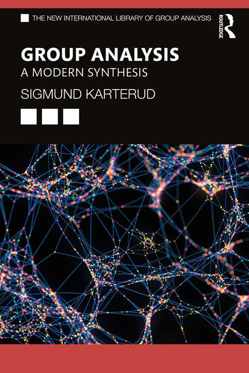 Book cover of Group Analysis: A Modern Synthesis (ISSN)