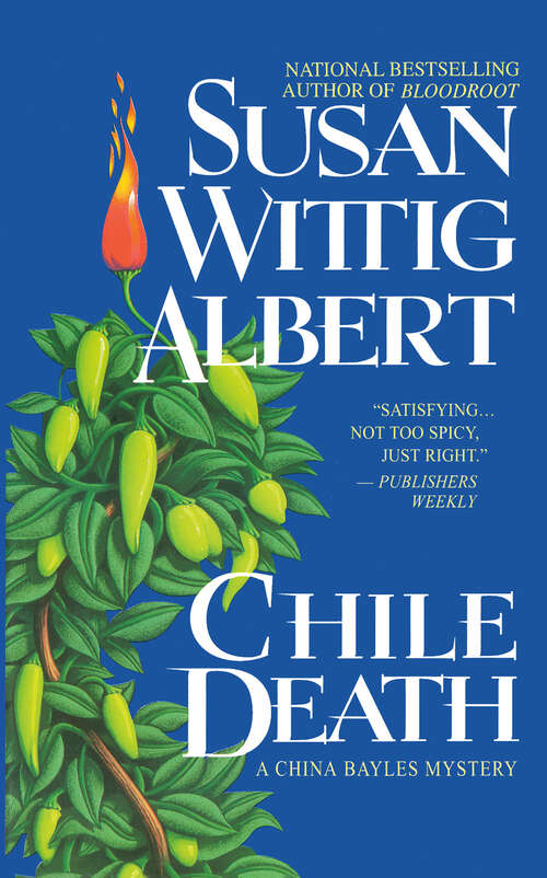 Book cover of Chile Death (China Bayles #7)