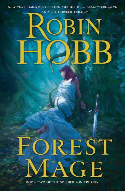 Forest Mage: The Soldier Son Trilogy (Soldier Son Trilogy #2)