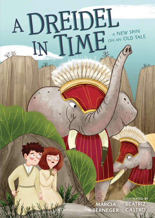Book cover of A Dreidel in Time: A New Spin on an Old Tale